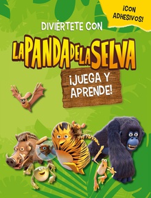 ¡Juega y aprende! (La panda de la selva. Actividades)