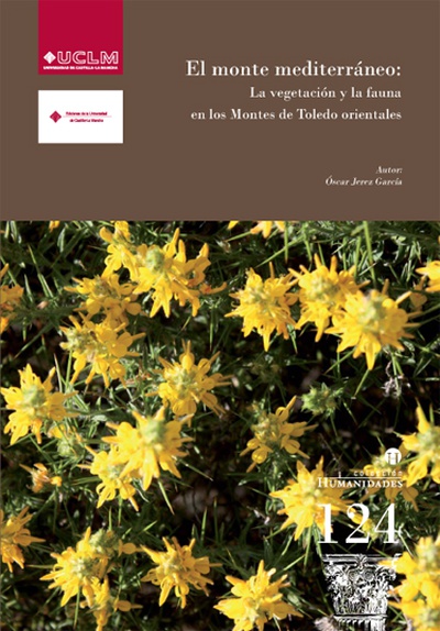 El monte mediterráneo: la vegetación y la fauna en los Montes de Toledo orientales