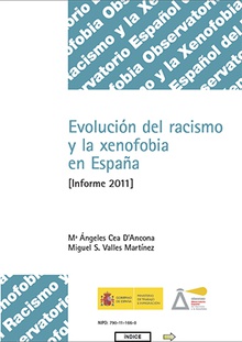Evolución del racismo y la xenofobia en España. Informe 2011.