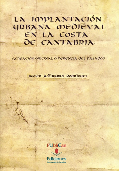 La implantación urbana medieval en la costa de Cantabria