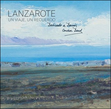 Lanzarote. Un viaje, un recuerdo