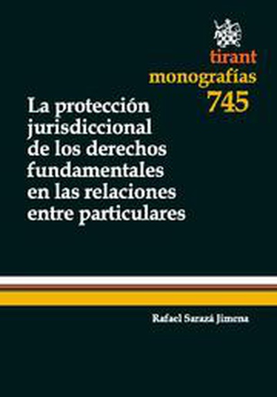La protección jurisdiccional de los derechos fundamentales en las relaciones entre particulares