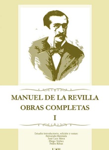 Manuel de la Revilla. Obras completas.