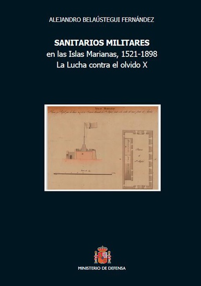 Sanitarios militares, en las Islas Marianas, 1521-1898