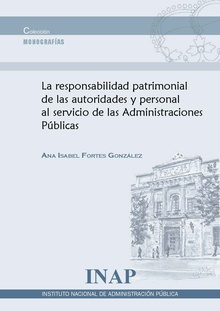Responsabilidad patrimonial de las autoridades y personal al servicio de las administraciones públicas
