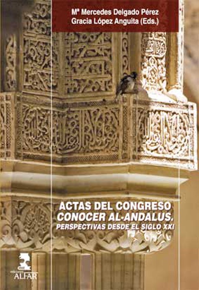 Actas del Congreso Conocer Al-Andalus (I Congreso, Sevilla, mayo de 2009)