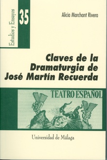 Claves de la dramaturgia de José Martín Recuerda