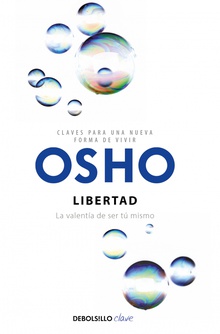 Libertad (Claves para una nueva forma de vivir)