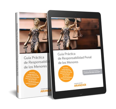 Guía práctica de responsabilidad penal de los menores (Papel + e-book)