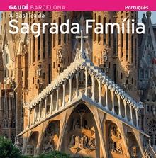 A basílica da Sagrada Família