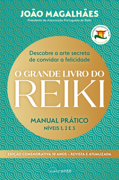 O Grande Livro do Reiki - Edição Comemorativa