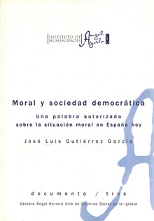 Moral y sociedad democrática. Una palabra autorizada sobre la situación moral en España hoy
