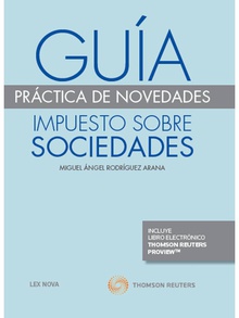 Guía práctica de novedades. Impuesto sobre Sociedades (Papel + e-book)