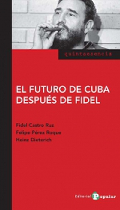 EL FUTURO DE CUBA DESPUÉS DE FIDEL