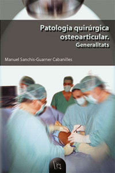 Patologia quirúrgica osteoarticular