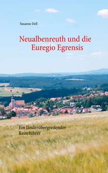 Neualbenreuth und die Euregio Egrensis