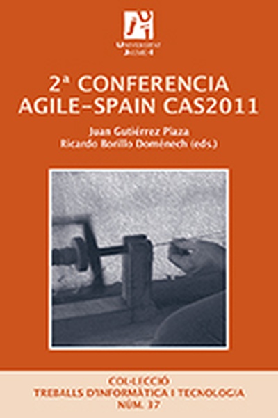 2ª conferencia AGILE-SPAIN CAS2011. 20 y 21 de octubre 2011 Castellón