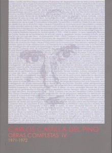 Carlos Castilla del Pino. Obras completas IV (1971-1972)