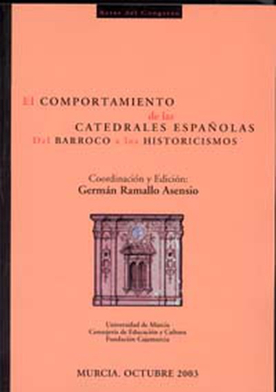 Comportamiento de las Catedrales Españolas, El