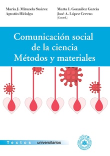Comunicación social de la ciencia. Métodos y materiales
