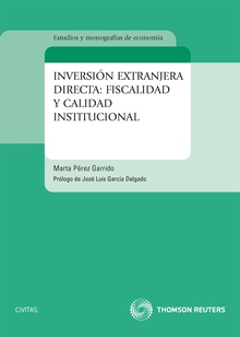 Inversión extranjera directa: fiscalidad y calidad institucional