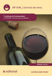 Servicio de vinos. HOTR0508 - Servicios de Bar y Cafetería