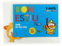 Bon estiu amb en Piu-piu. 3 anys. Coloraines