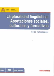 La pluralidad lingüística: aportaciones sociales, culturales y formativas