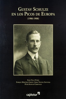 Gustav Schulze en los Picos de Europa (1906-1908)