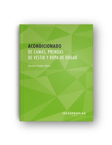 Acondicionado de camas, prendas de vestir y ropa de hogar