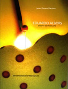 Eduardo Albors. Disseny de producte