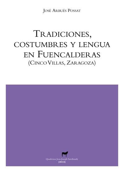 Tradiciones, costumbres y lengua en Fuencalderas