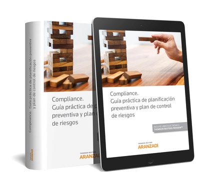 Compliance. Guía práctica de planificación preventiva y plan de control de riesgos (Papel + e-book)