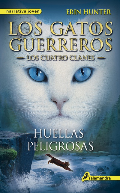 Los Gatos Guerreros | Los Cuatro Clanes 5 - Huellas peligrosas