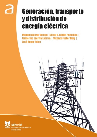 Generación, transporte y distribución de energía eléctrica