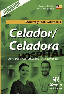 Celador Celadora. Servicio de Salud de las Islas Baleares. Temario y Test. Volumen 1