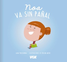 Noa va sin pañal