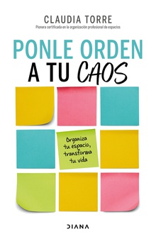 Ponle orden a tu caos