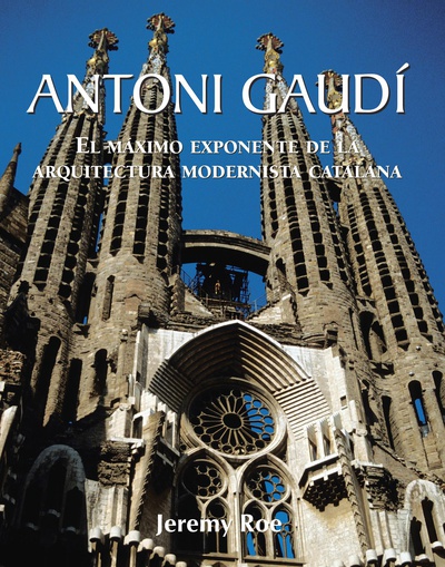 Antoni Gaudí - El máximo exponente de la arquitectura modernista catalana.