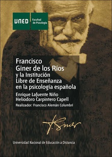 Francisco Giner de Los Ríos y la institución libre de enseñanza en la psicología española
