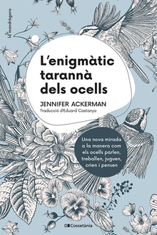 L'enigmàtic tarannà dels ocells