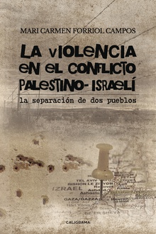 La violencia en el conflicto palestino-israelí