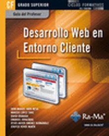 Guía Didáctica. Desarrollo web en entorno cliente. R. D. 1691/2007