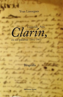 CLARIN, EN SUS PALABRAS (1852-1901) BIOGRAFÍA