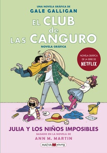 El Club de las Canguro 5: Julia y los niños imposibles