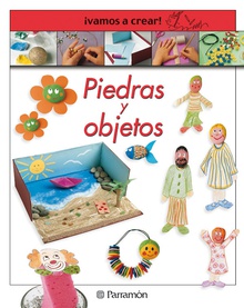 ¡Vamos a crear! Piedras y objetos