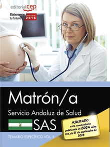 Matrón/a. Servicio Andaluz de Salud (SAS). Temario específico. Vol.II
