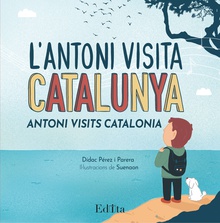 L'Antoni visita Catalunya. Antoni visits Catalonia