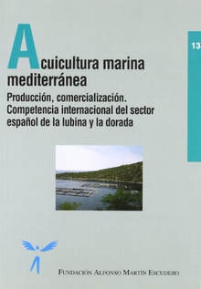 Acuicultura marina mediterránea - producción, comercialización