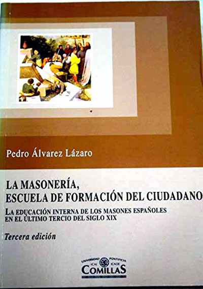 La Masonería, escuela de formación del ciudadano